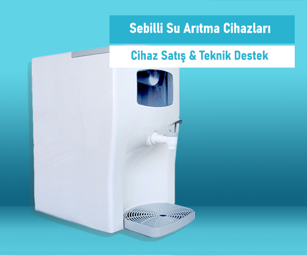 Sebilli Su Arıtma Cihazları