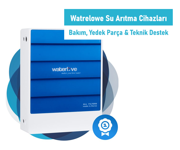 Waterlove Su Arıtma Cihaz Bakımı